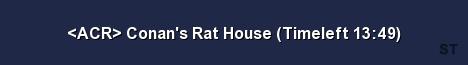 ACR Conan s Rat House Timeleft 13 49 Server Banner