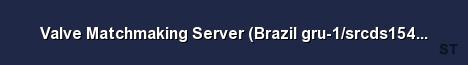Valve Matchmaking Server Brazil gru 1 srcds154 62 