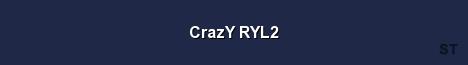 CrazY RYL2 Server Banner