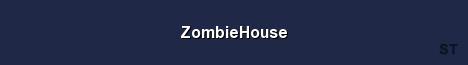 ZombieHouse Server Banner