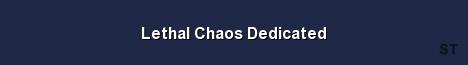 Lethal Chaos Dedicated Server Banner