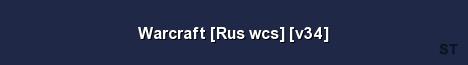 Warcraft Rus wcs v34 Server Banner