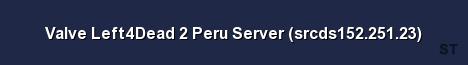 Valve Left4Dead 2 Peru Server srcds152 251 23 