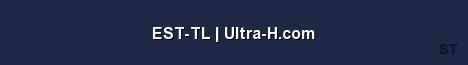 EST TL Ultra H com Server Banner
