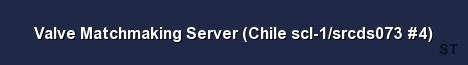 Valve Matchmaking Server Chile scl 1 srcds073 4 