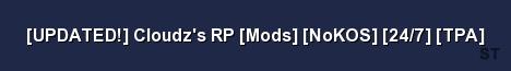 UPDATED Cloudz s RP Mods NoKOS 24 7 TPA 