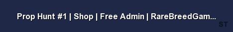 Prop Hunt 1 Shop Free Admin RareBreedGaming com Server Banner