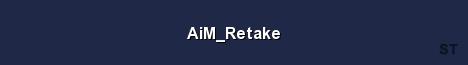 AiM Retake Server Banner