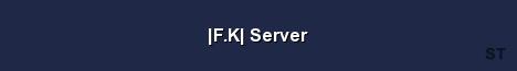 F K Server Server Banner