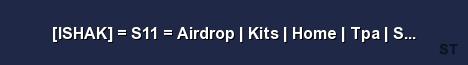 ISHAK S11 Airdrop Kits Home Tpa Shop Events Server Banner