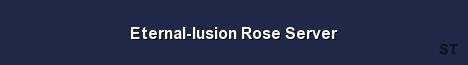 Eternal Iusion Rose Server Server Banner