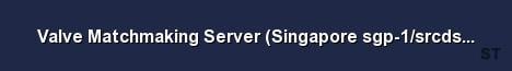 Valve Matchmaking Server Singapore sgp 1 srcds150 32 Server Banner