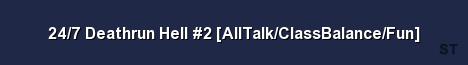 24 7 Deathrun Hell 2 AllTalk ClassBalance Fun Server Banner