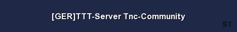 GER TTT Server Tnc Community Server Banner