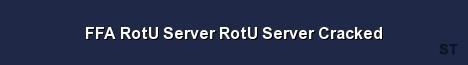 FFA RotU Server RotU Server Cracked 