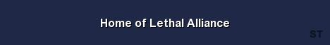 Home of Lethal Alliance Server Banner
