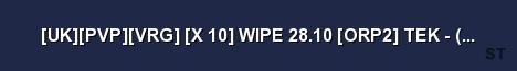 UK PVP VRG X 10 WIPE 28 10 ORP2 TEK v273 83 Server Banner