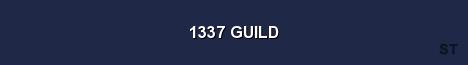 1337 GUILD Server Banner