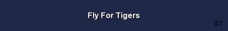 Fly For Tigers Server Banner