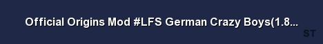 Official Origins Mod LFS German Crazy Boys 1 8 3 125548 Ho Server Banner