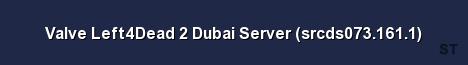 Valve Left4Dead 2 Dubai Server srcds073 161 1 