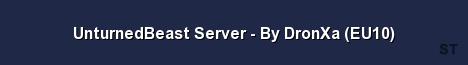 UnturnedBeast Server By DronXa EU10 Server Banner