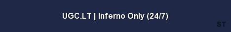 UGC LT Inferno Only 24 7 Server Banner