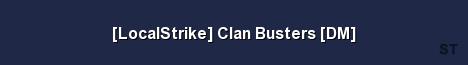 LocalStrike Clan Busters DM Server Banner