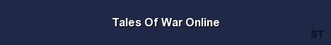 Tales Of War Online 