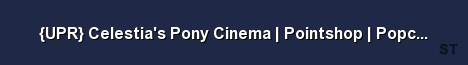 UPR Celestia s Pony Cinema Pointshop Popcorn Ac 