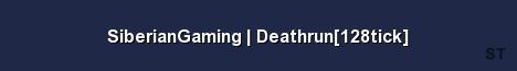SiberianGaming Deathrun 128tick Server Banner