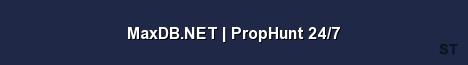 MaxDB NET PropHunt 24 7 