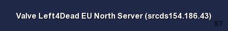 Valve Left4Dead EU North Server srcds154 186 43 Server Banner