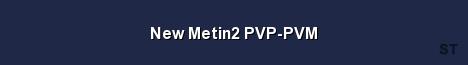 New Metin2 PVP PVM Server Banner
