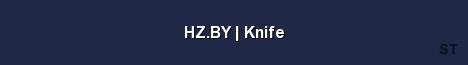 HZ BY Knife Server Banner