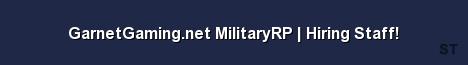 GarnetGaming net MilitaryRP Hiring Staff Server Banner