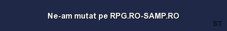 Ne am mutat pe RPG RO SAMP RO Server Banner