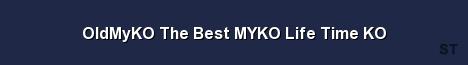OldMyKO The Best MYKO Life Time KO Server Banner