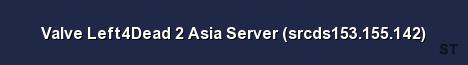 Valve Left4Dead 2 Asia Server srcds153 155 142 