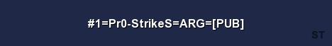 1 Pr0 StrikeS ARG PUB Server Banner