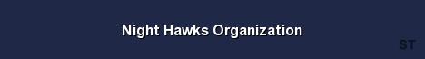 Night Hawks Organization 
