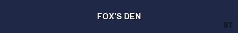 FOX S DEN Server Banner