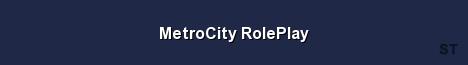 MetroCity RolePlay Server Banner