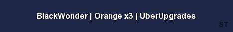 BlackWonder Orange x3 UberUpgrades Server Banner