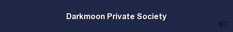 Darkmoon Private Society Server Banner