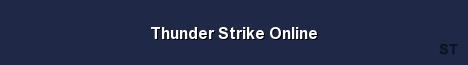 Thunder Strike Online Server Banner