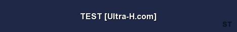 TEST Ultra H com Server Banner