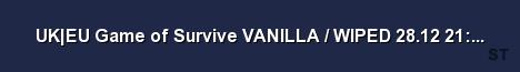 UK EU Game of Survive VANILLA WIPED 28 12 21 30 CET Server Banner