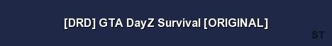 DRD GTA DayZ Survival ORIGINAL Server Banner
