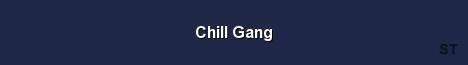 Chill Gang 